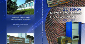 20 rokov Múzea počítačov na Slovensku 2001-2021
