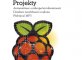 Raspberry Pi - Projekty